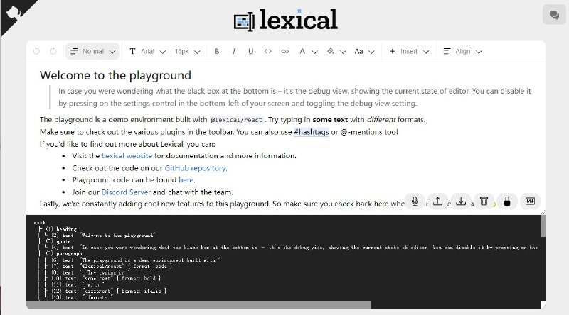 Meta前不久开源的一个Web文本编辑器Lexical它的设计思路不再是像Draftjs这样基于浏览器的HTML编辑功能，而是用类似于虚拟Dom的方式，将编辑的文本内容抽象成一个自定义DOM对象，对用户的操作进行侦听，当用户有操作后不直接修改网页内容，而是将操作变成虚拟Dom的操作，最后和浏览器的内容进行同步