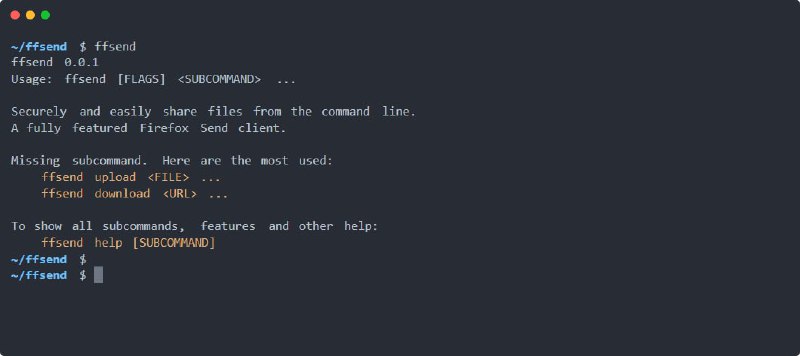 ffsend 使用一个简单的命令，通过安全、私有和加密的链接，从命令行轻松安全地共享文件和目录