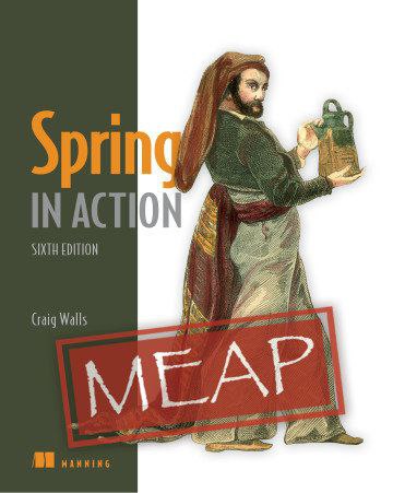 一本 #Java 技术教程：《Spring 实战第六版》，原作者 Craig Walls 为 VMware 工程师，Spring 团队开发成员