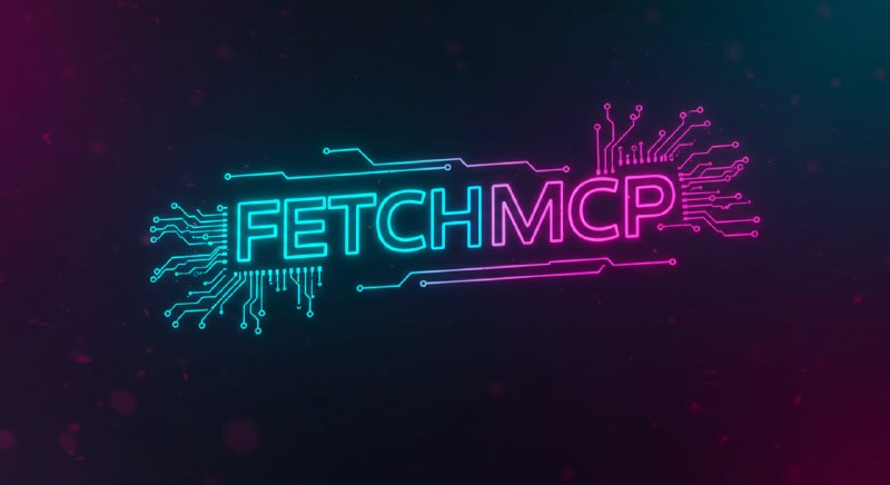 Fetch MCP Server：一个灵活的HTTP获取Model Context Protocol服务器，能轻松抓取网页内容并转换成多种格式